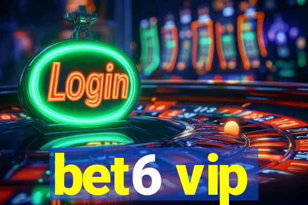 bet6 vip